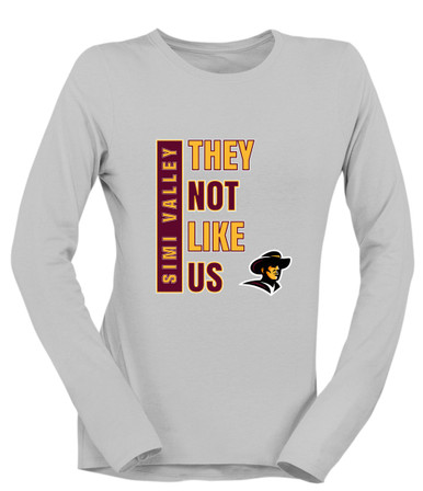Simi Valley Pioneers They Not Like Us #1 Women's LS T-Shirt