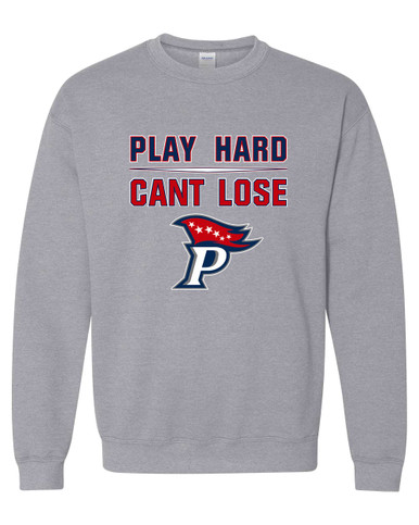 Patriot Pioneers Play Hard, Can't Lose Men's Sweatshirt