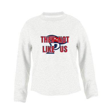 Patriot Pioneers They Not Like Us #2 Women's Sweatshirt