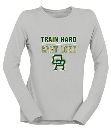 Oak Ridge Pioneers Train Hard, Can't Lose Women's Premium LS T-Shirt