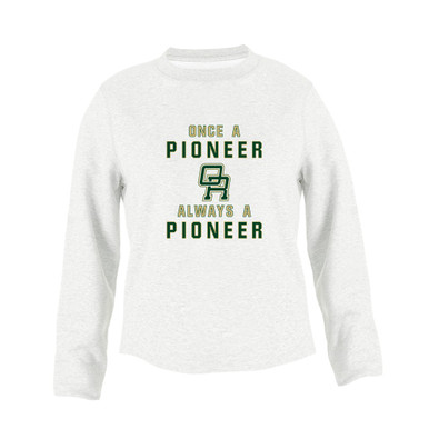 Oak Ridge Pioneers Once A Women's Sweatshirt