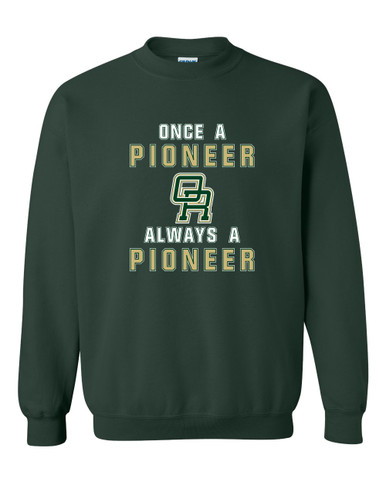 Oak Ridge Pioneers Once A Men's Sweatshirt