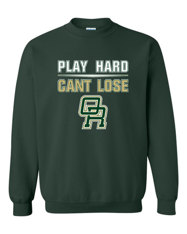 Oak Ridge Pioneers Play Hard, Can't Lose Men's Sweatshirt