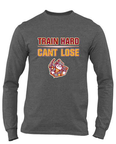 Cupertino Pioneers Train Hard, Can't Lose Men's LS T-Shirt