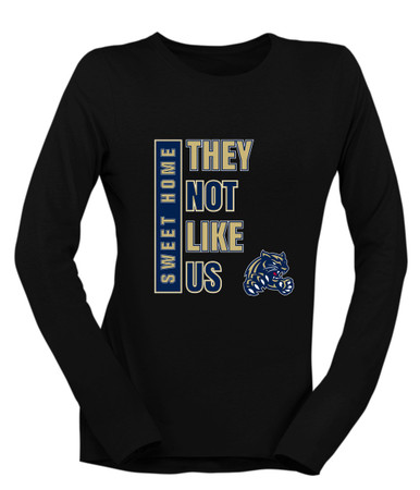 Sweet Home Panthers They Not Like Us #1 Women's LS T-Shirt