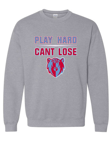 Ashland Grizzlies Play Hard, Can't Lose Men's Sweatshirt