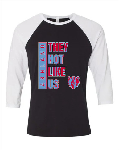 Ashland Grizzlies They Not Like Us #1 Women's Baseball T-Shirt