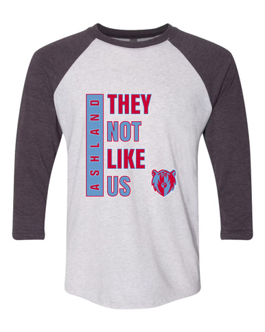 Ashland Grizzlies They Not Like Us #1 Men's Baseball T-Shirt