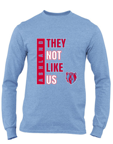 Ashland Grizzlies They Not Like Us #1 Men's LS T-Shirt