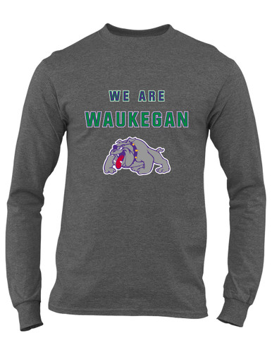 Waukegan Bulldogs We Are Men's LS T-Shirt
