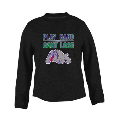 Waukegan Bulldogs Play Hard, Can't Lose Women's Sweatshirt