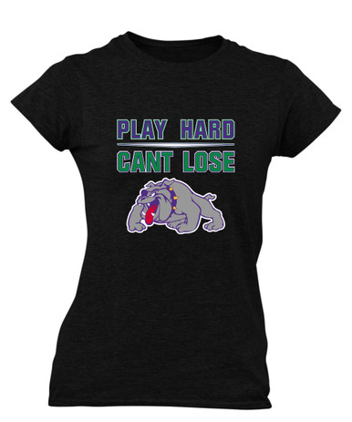 Waukegan Bulldogs Play Hard, Can't Lose Women's SS T-Shirt