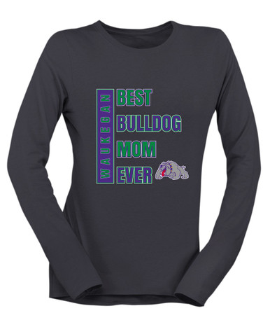 Waukegan Bulldogs Best Bulldog Mom Women's Premium LS T-Shirt
