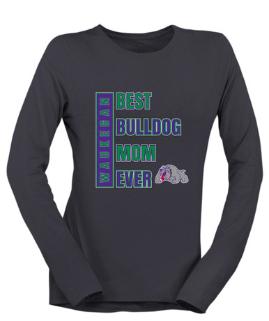 Waukegan Bulldogs Best Bulldog Mom Women's LS T-Shirt