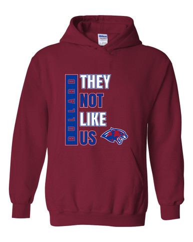 Bullard Panthers They Not Like Us #1 Men's Hoodie