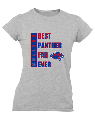 Bullard Panthers Best Panther Fan Women's SS T-Shirt
