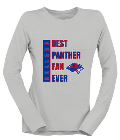 Bullard Panthers Best Panther Fan Women's Premium LS T-Shirt