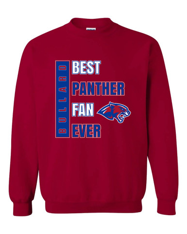 Bullard Panthers Best Panther Fan Men's Sweatshirt