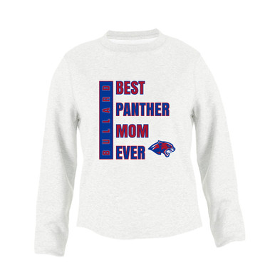 Bullard Panthers Best Panther Mom Women's Sweatshirt