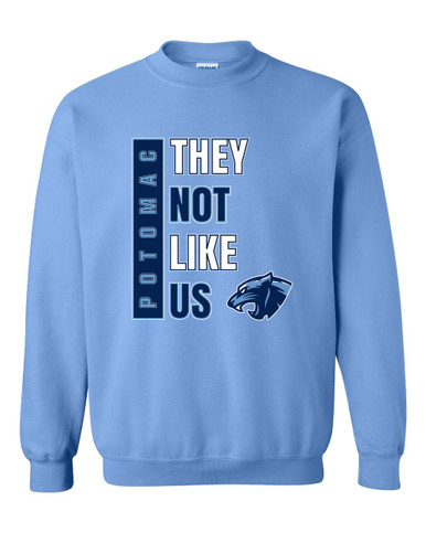 Potomac Panthers They Not Like Us #1 Men's Sweatshirt