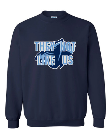 Potomac Panthers They Not Like Us #2 Men's Sweatshirt