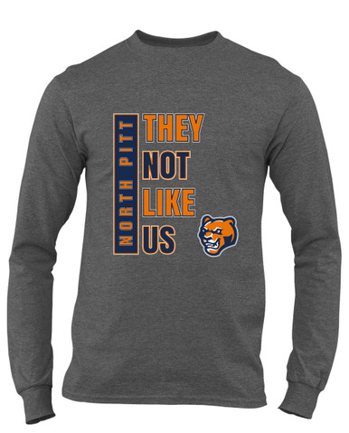 North Pitt Panthers They Not Like Us #1 Men's LS T-Shirt