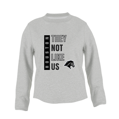 Houston Mustangs They Not Like Us #1 Women's Sweatshirt