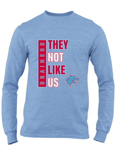 Brainerd Panthers They Not Like Us #1 Men's LS T-Shirt