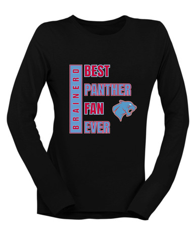 Brainerd Panthers Best Panther Fan Women's LS T-Shirt