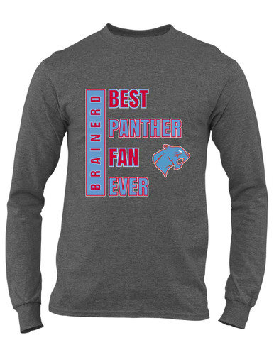 Brainerd Panthers Best Panther Fan Men's LS T-Shirt