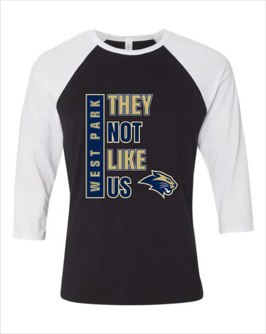 West Park Panthers They Not Like Us #1 Women's Baseball T-Shirt