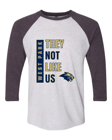 West Park Panthers They Not Like Us #1 Men's Baseball T-Shirt