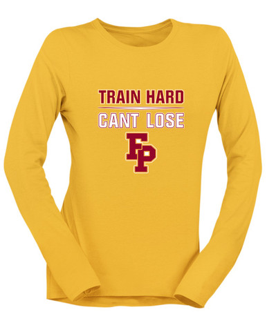 Forest Park Panthers Train Hard, Can't Lose Women's LS T-Shirt