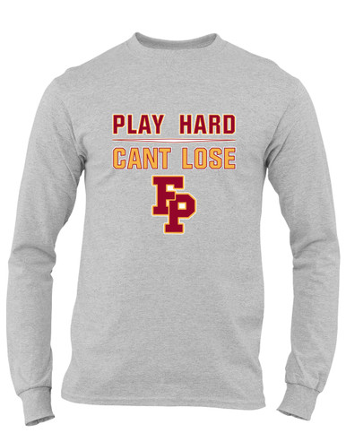 Forest Park Panthers Play Hard, Can't Lose Men's LS T-Shirt