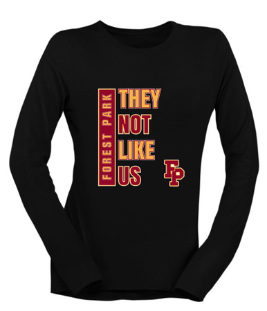 Forest Park Panthers They Not Like Us #1 Women's Premium LS T-Shirt
