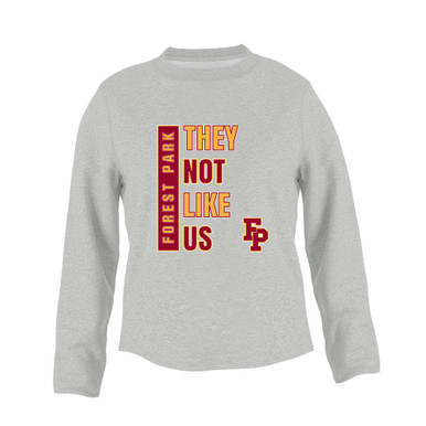 Forest Park Panthers They Not Like Us #1 Women's Sweatshirt