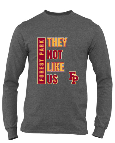 Forest Park Panthers They Not Like Us #1 Men's Premium LS T-Shirt