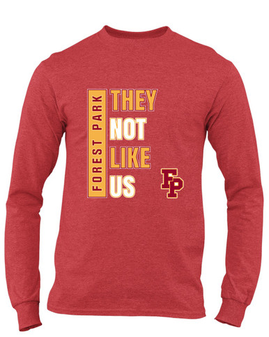 Forest Park Panthers They Not Like Us #1 Men's LS T-Shirt