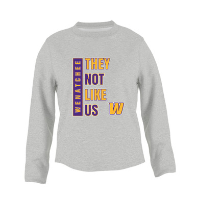 Wenatchee Panthers They Not Like Us #1 Women's Sweatshirt