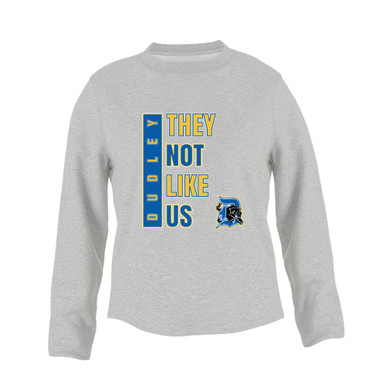Dudley Panthers They Not Like Us #1 Women's Sweatshirt
