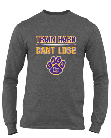 Lufkin Panthers Paw Train Hard, Can't Lose Men's LS T-Shirt