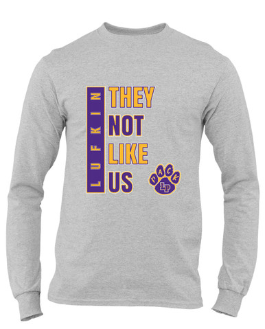 Lufkin Panthers Paw They Not Like Us #1 Men's Premium LS T-Shirt