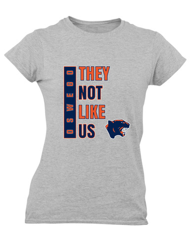 Oswego Panthers They Not Like Us #1 Women's SS T-Shirt