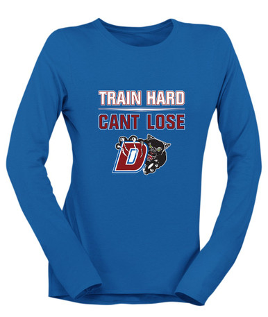 Duncanville Panthers Train Hard, Can't Lose Women's LS T-Shirt
