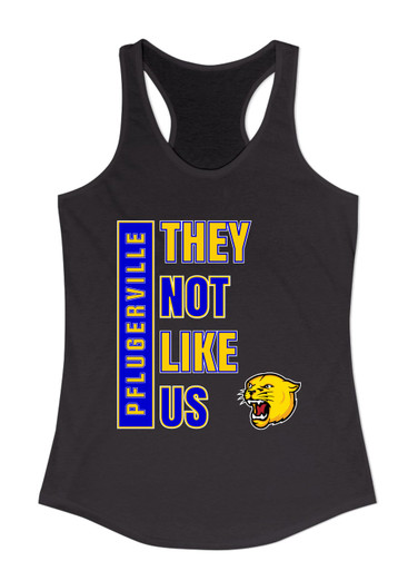 Pflugerville Panthers They Not Like Us #1 Women's Tank Top