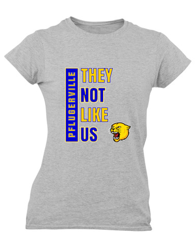 Pflugerville Panthers They Not Like Us #1 Women's Premium SS T-Shirt