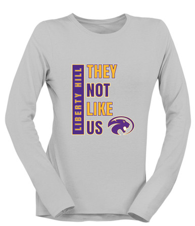 Liberty Hill Panthers They Not Like Us #1 Women's LS T-Shirt