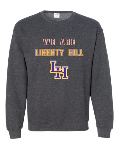 Liberty Hill Panthers LH Script We Are Men's Sweatshirt