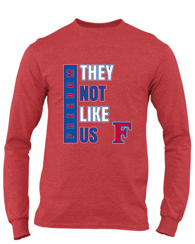 Freedom Patriots They Not Like Us #1 Men's LS T-Shirt
