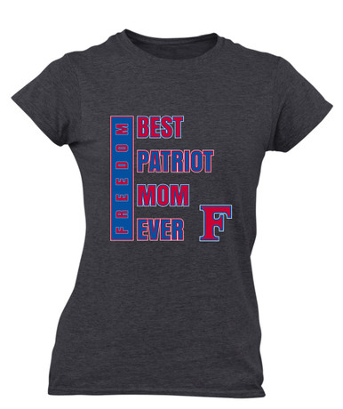 Freedom Patriots Best Patriot Mom Women's SS T-Shirt